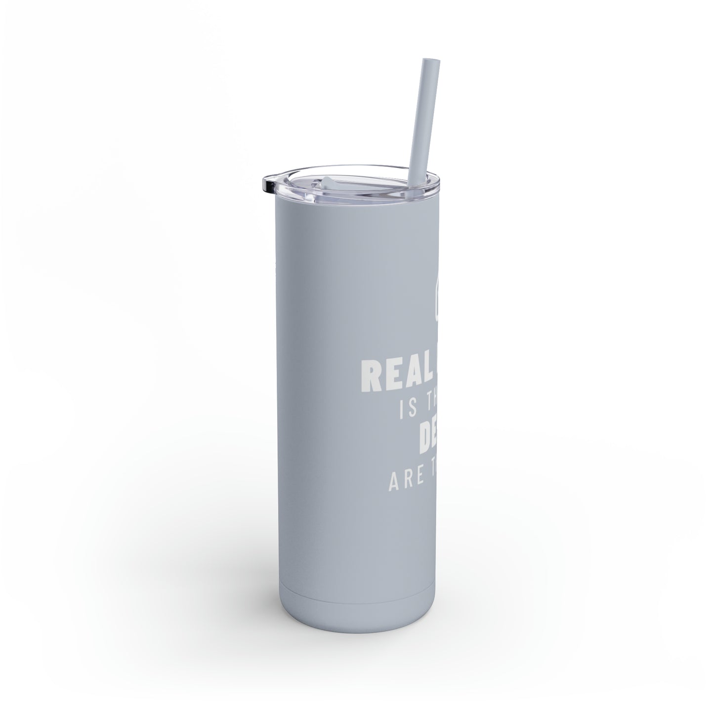 Real Estate Deals Skinny Matte Tumbler, 20oz