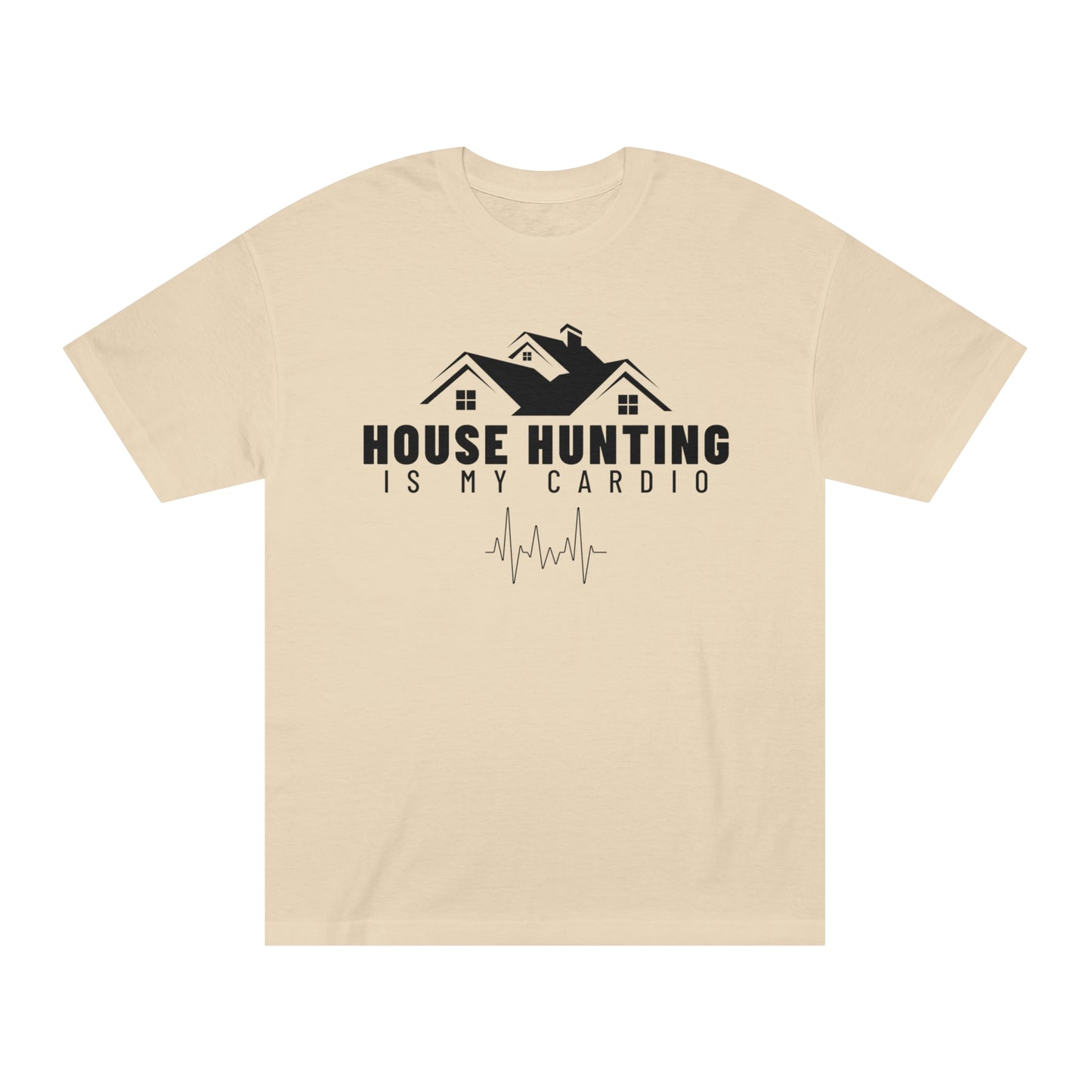 House Hunting T-Shirt 2 / Unisex Classic Tee