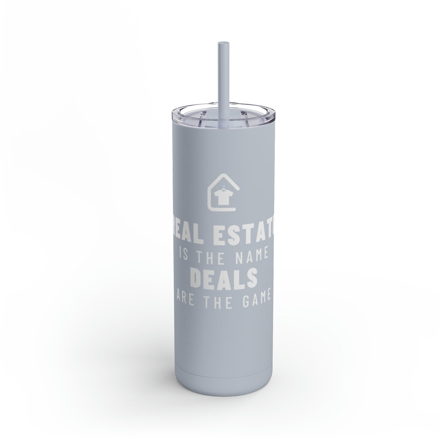 Real Estate Deals Skinny Matte Tumbler, 20oz