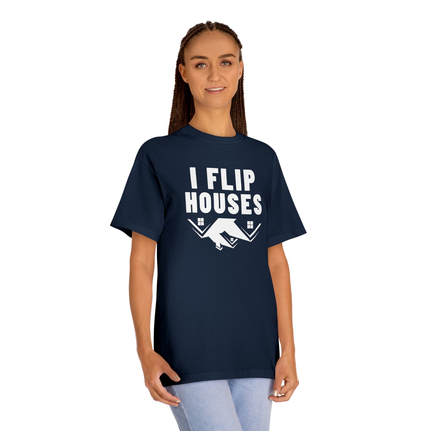 I Flip Houses T-Shirt / Unisex Classic Tee