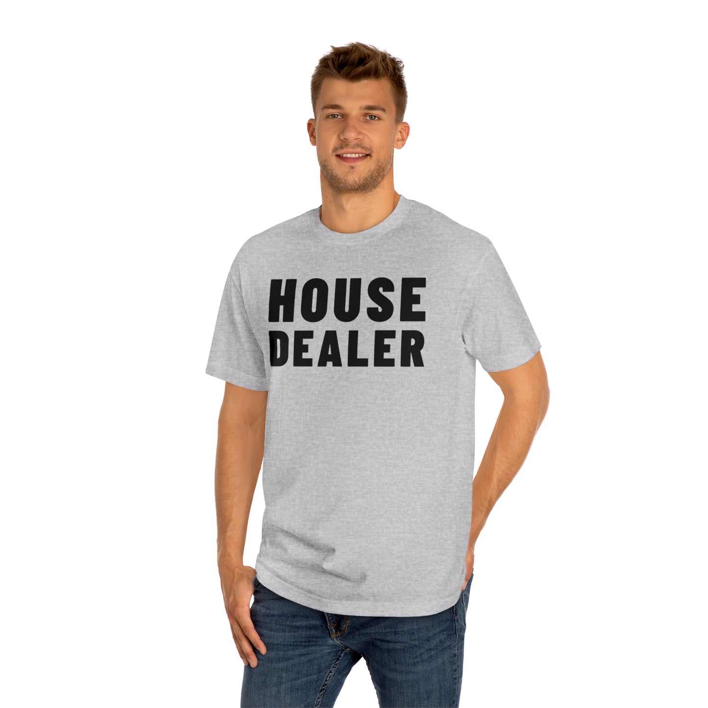 House Dealer 3 T-Shirt / Unisex Classic Tee