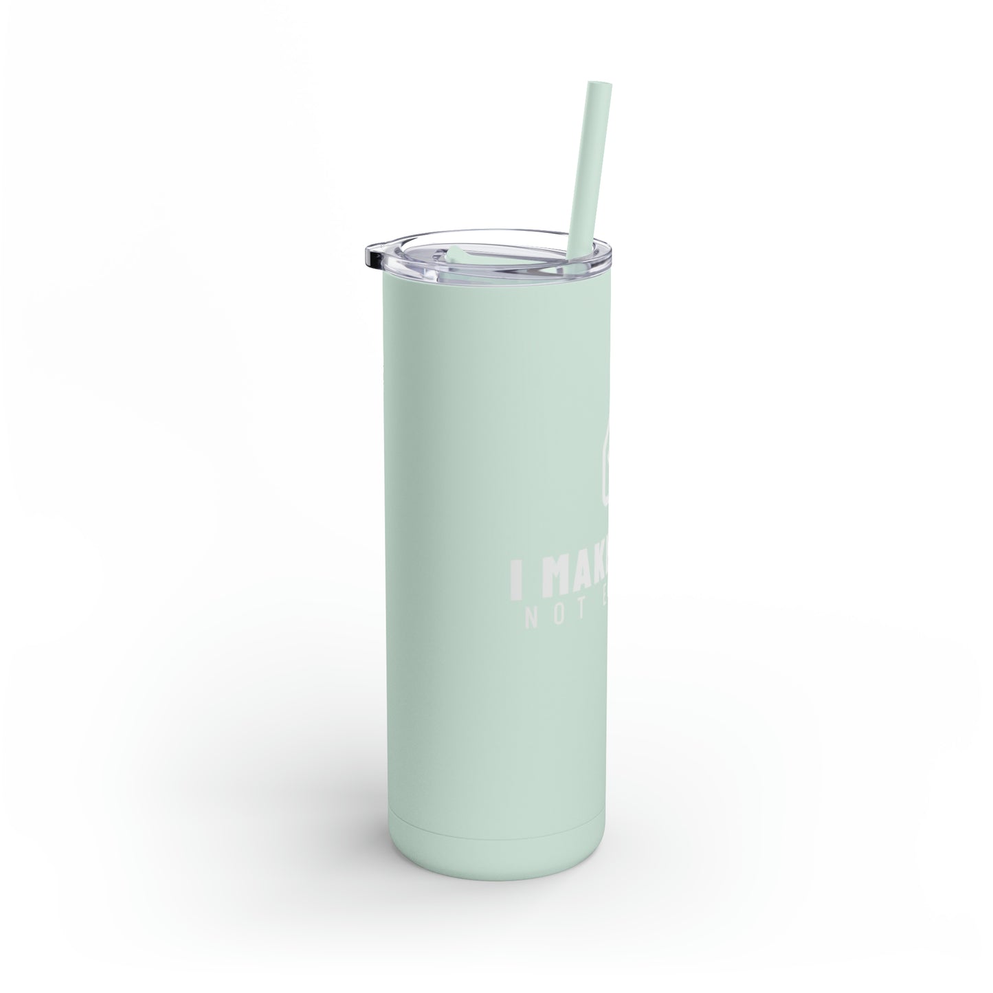 I Make Deals Skinny Matte Tumbler, 20oz