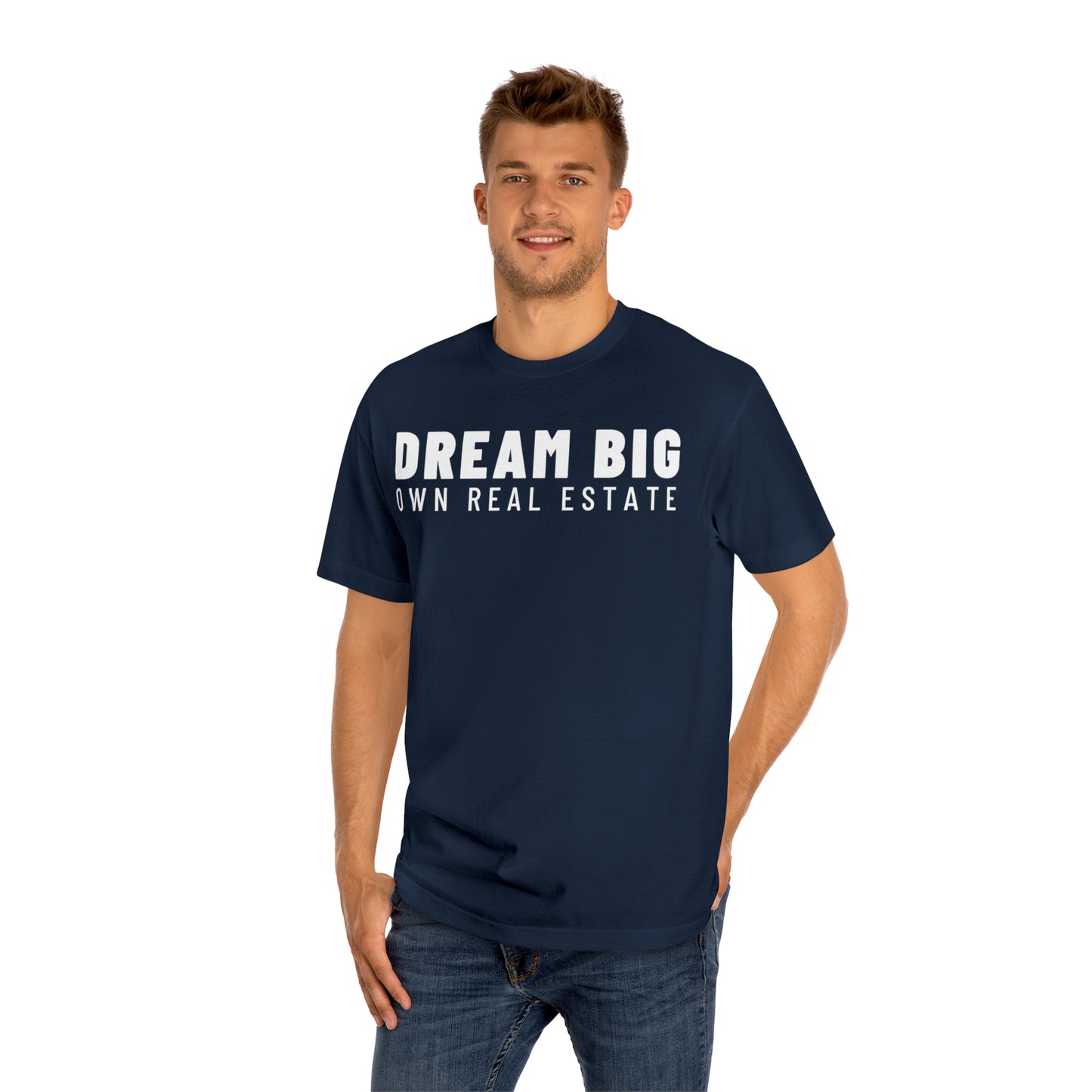 Dream Big T-Shirt / Unisex Classic Tee