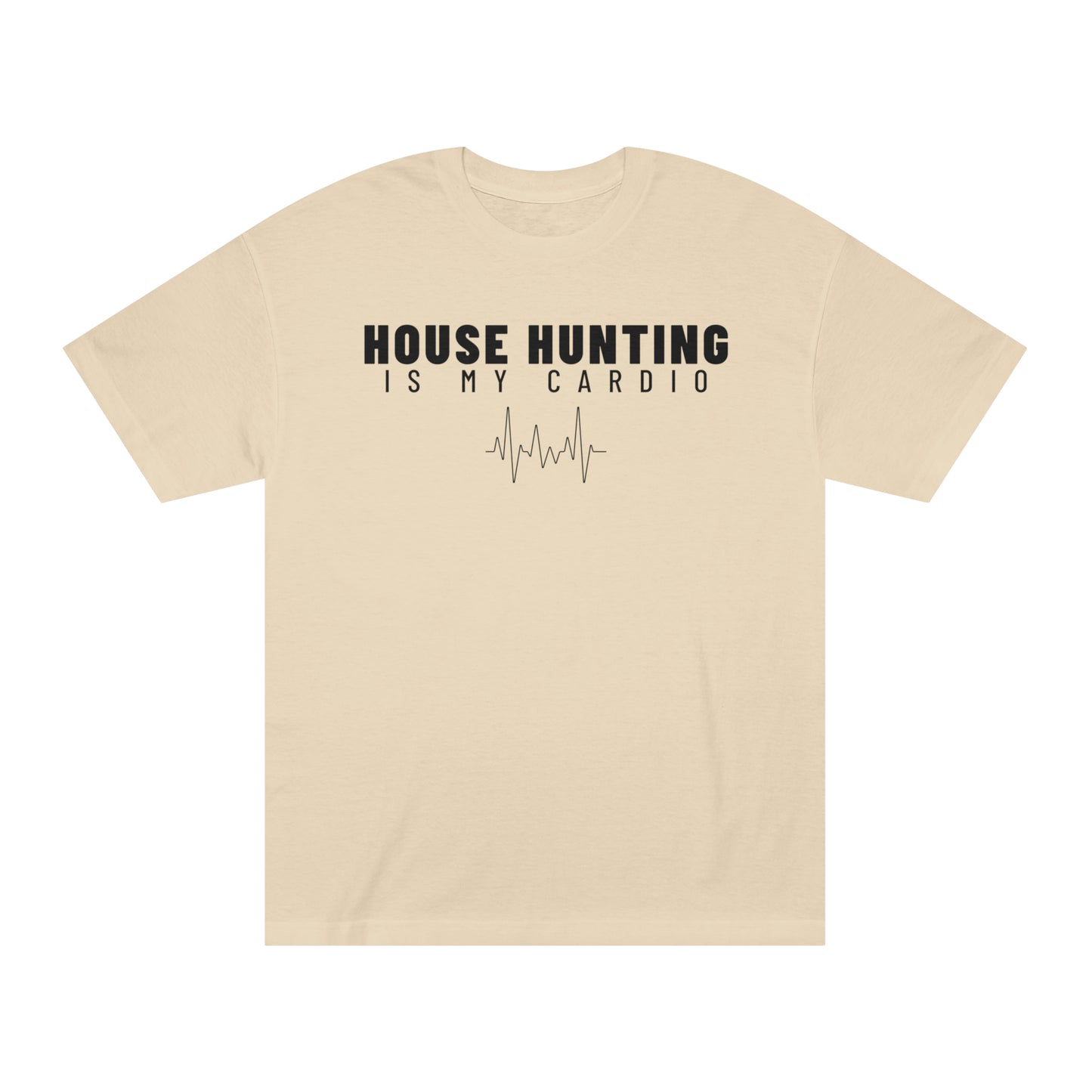 House Hunting T-Shirt / Unisex Classic Tee