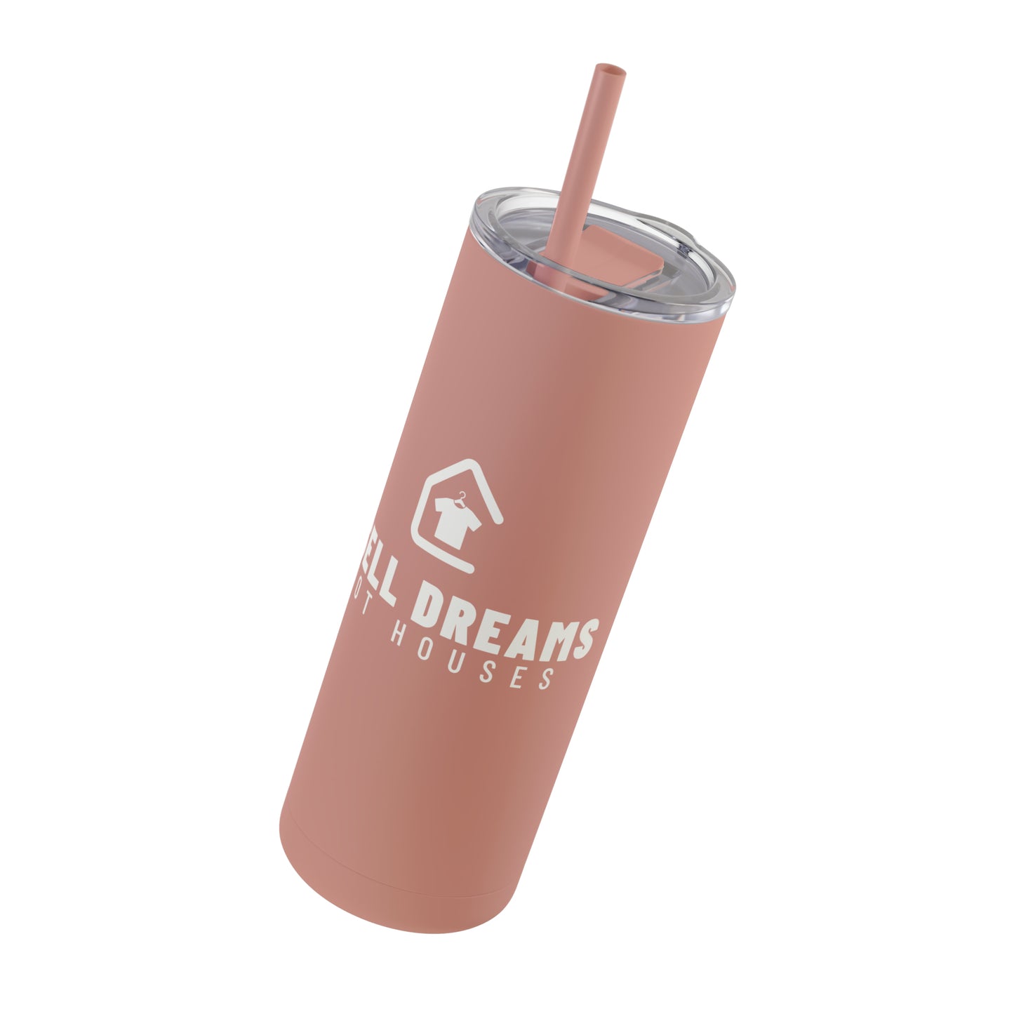 I Sell Dreams Skinny Matte Tumbler, 20oz