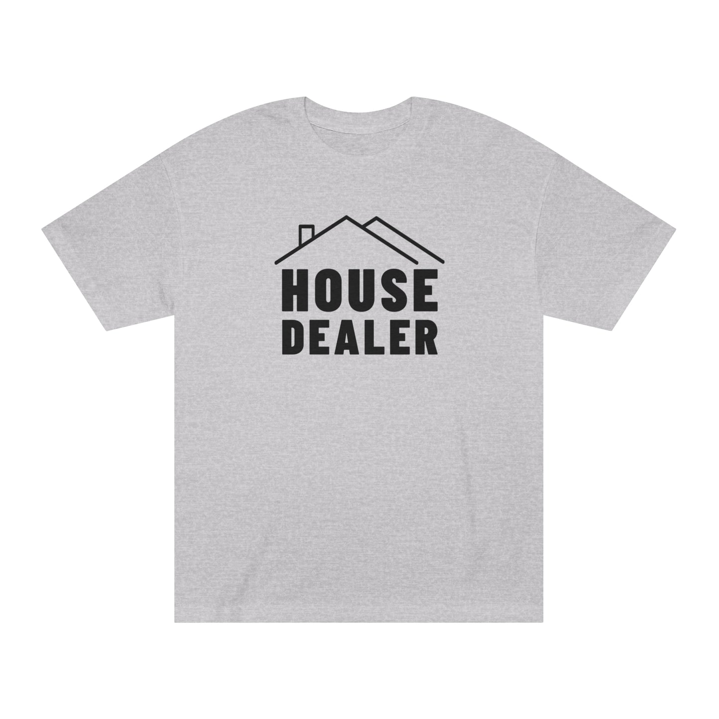 House Dealer 1 T-Shirt / Unisex Classic Tee