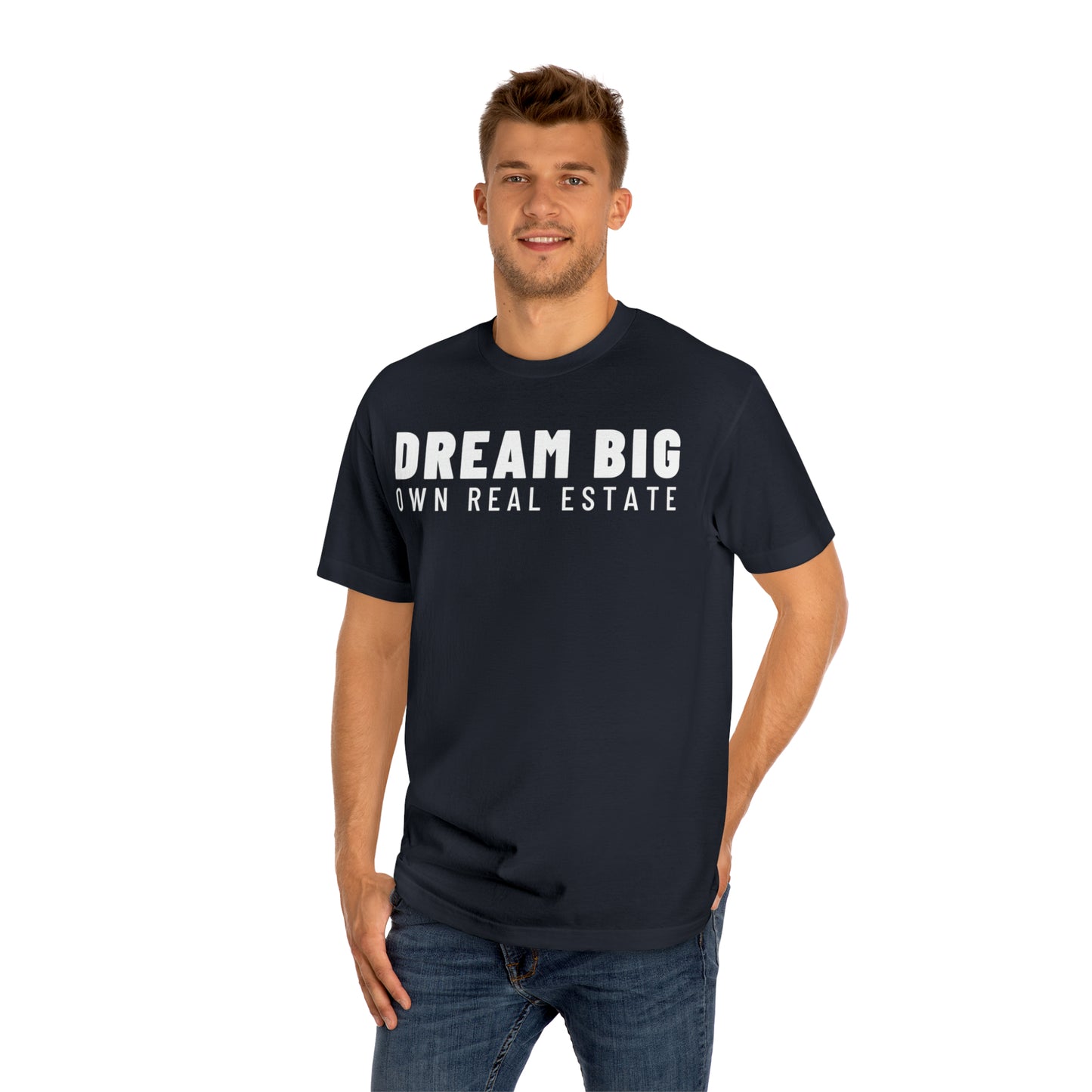 Dream Big T-Shirt / Unisex Classic Tee