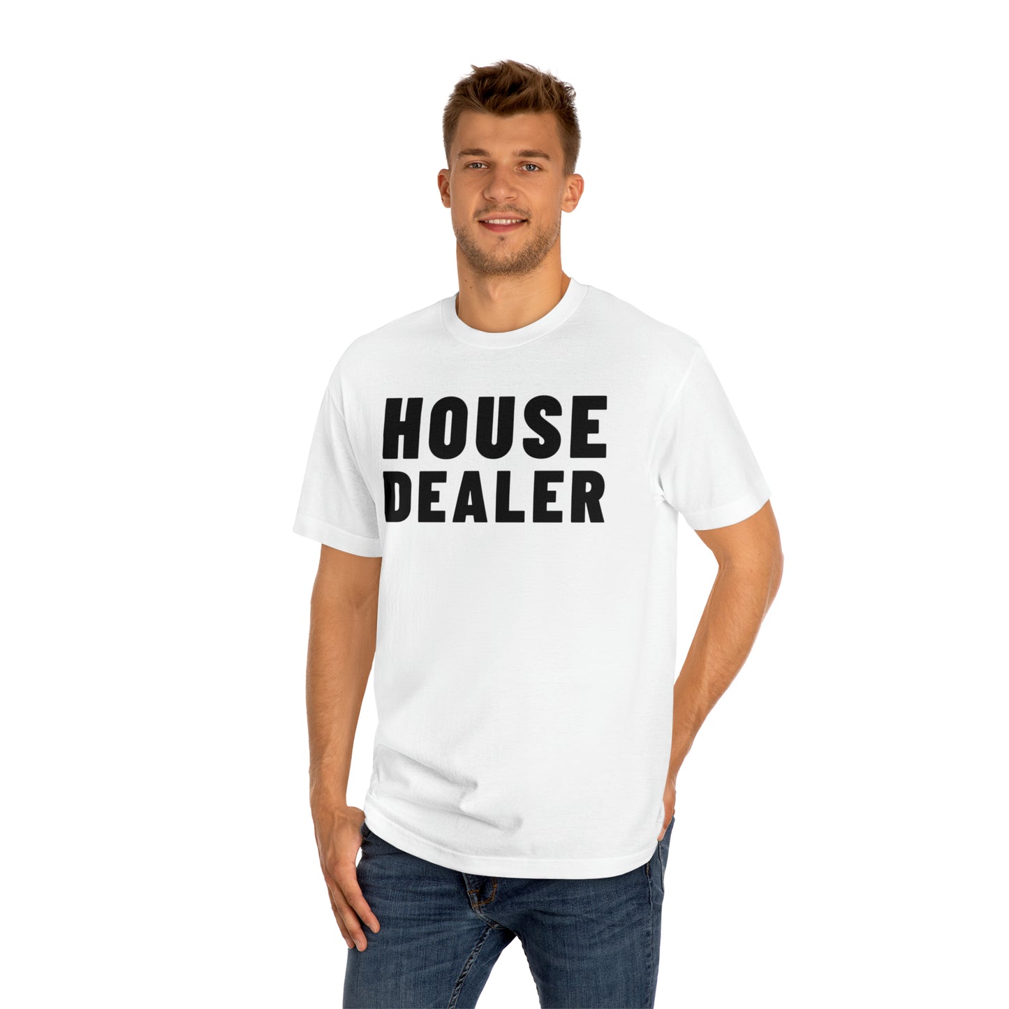 House Dealer 3 T-Shirt / Unisex Classic Tee