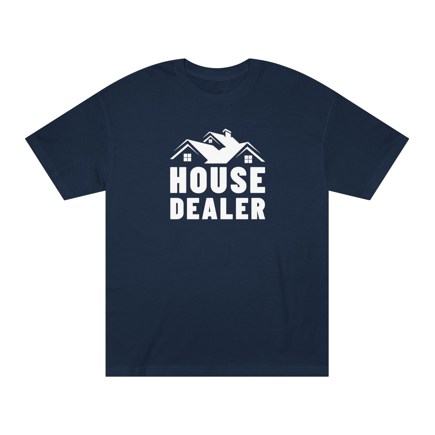 House Dealer 2 T-Shirt / Unisex Classic Tee