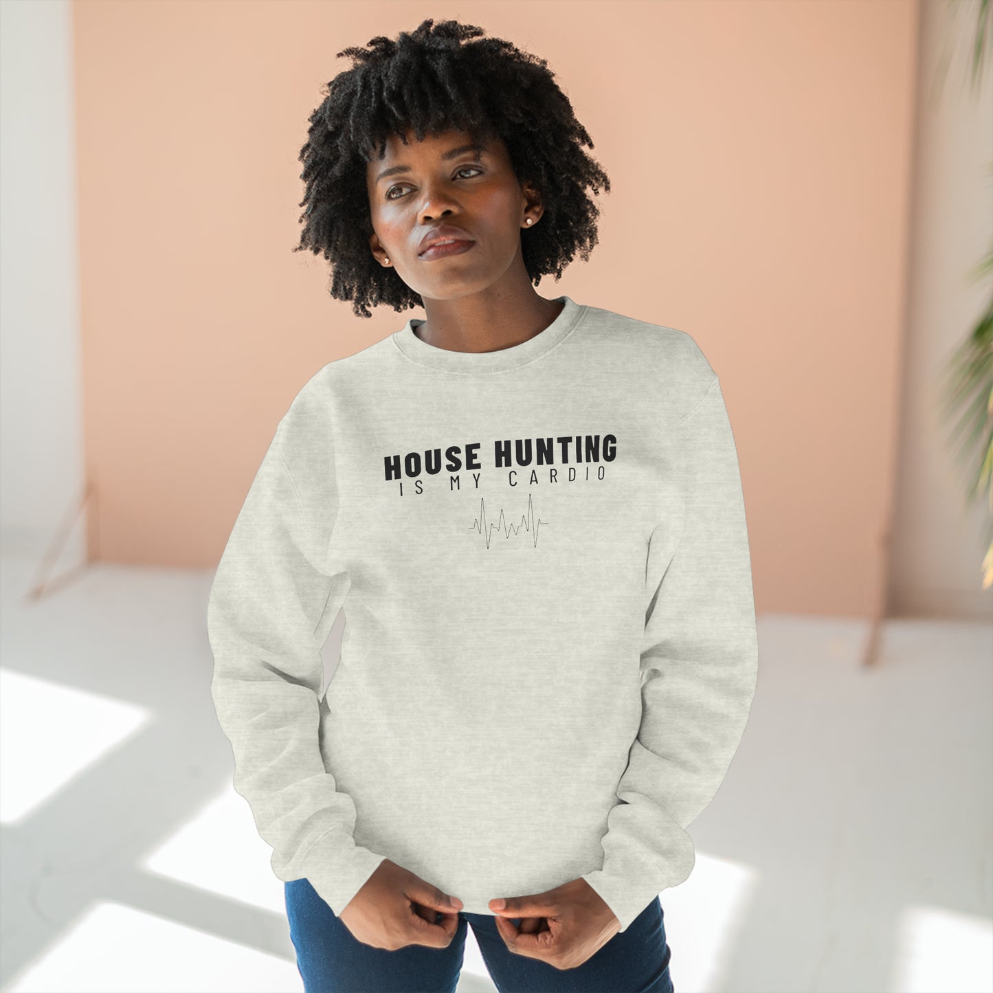 House Hunting Cardio - Unisex Crewneck Sweatshirt