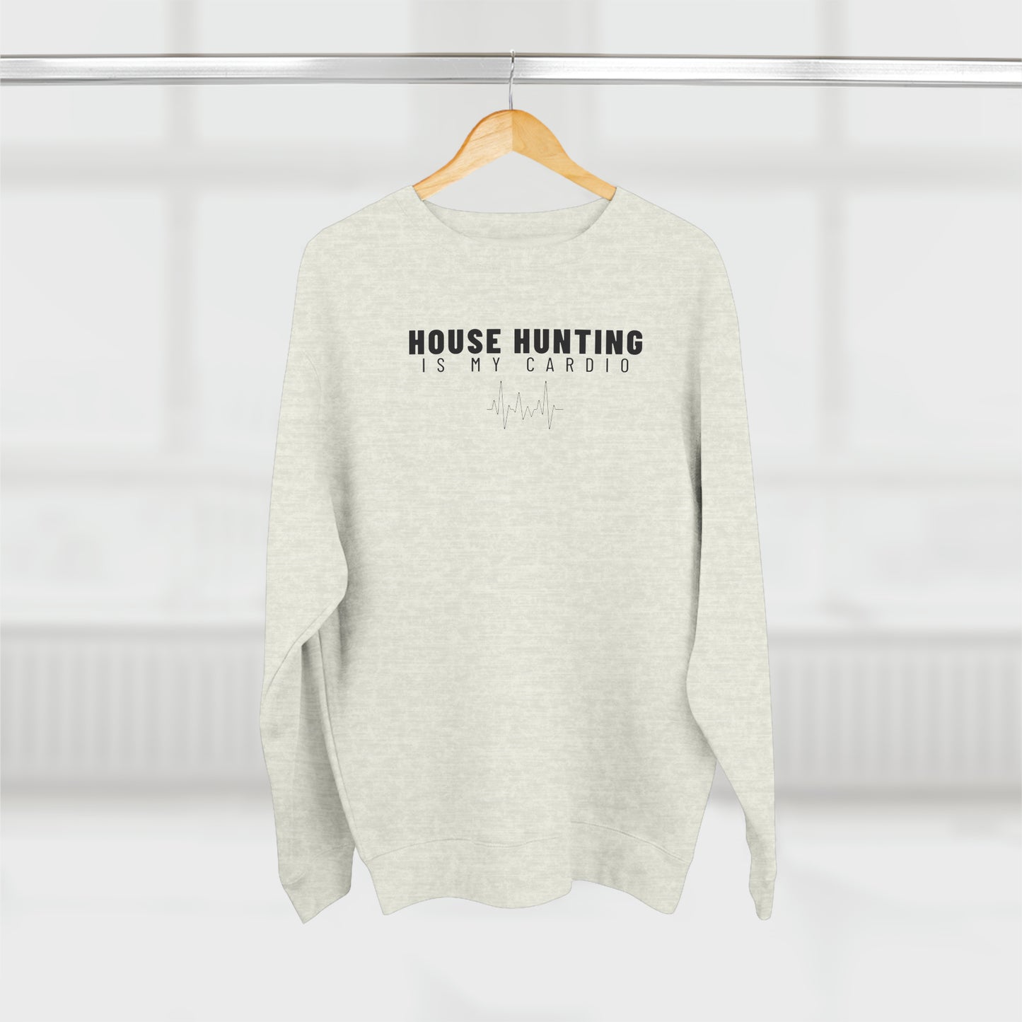 House Hunting Cardio - Unisex Crewneck Sweatshirt