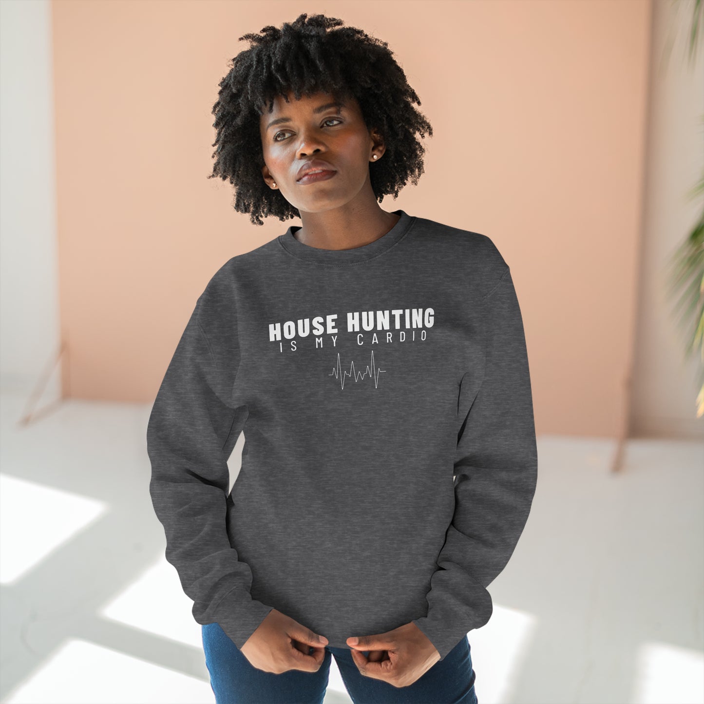 House Hunting Cardio - Unisex Crewneck Sweatshirt