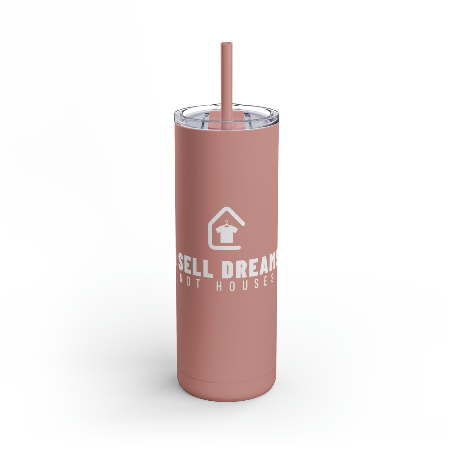 I Sell Dreams Skinny Matte Tumbler, 20oz