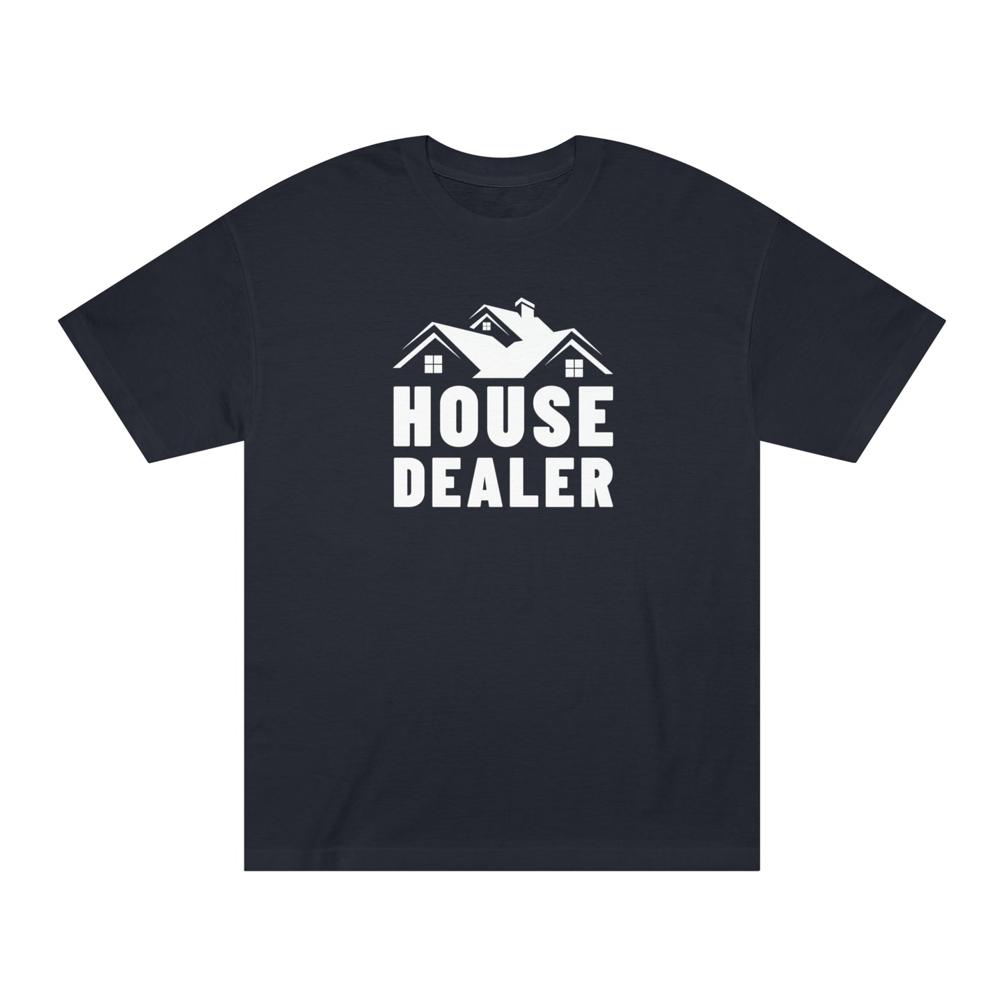 House Dealer 2 T-Shirt / Unisex Classic Tee