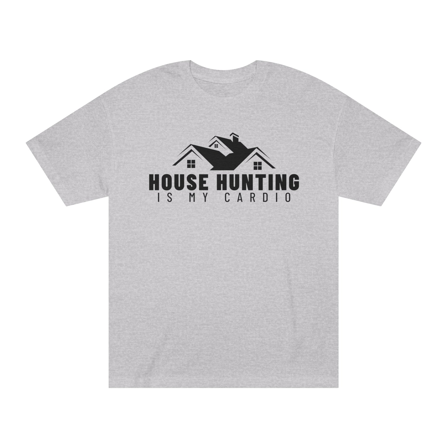 House Hunting T-Shirt 3 / Unisex Classic Tee